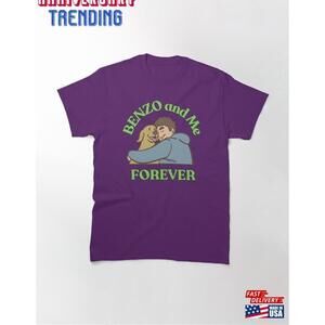 Benzo And Me Forever Classic Tshirt